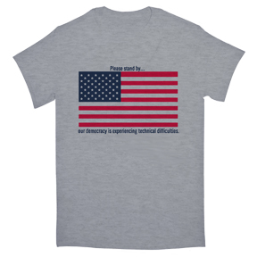 Please Stand By T-Shirt
